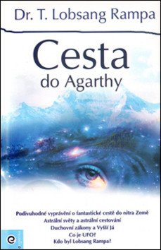 Cesta do Agarthy – Lobsang Rampa