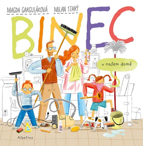 Binec v našem domě – Magda Garguláková, Milan Starý