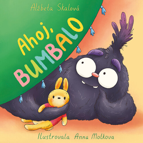 Ahoj, Bumbalo – Alžbeta Skalová