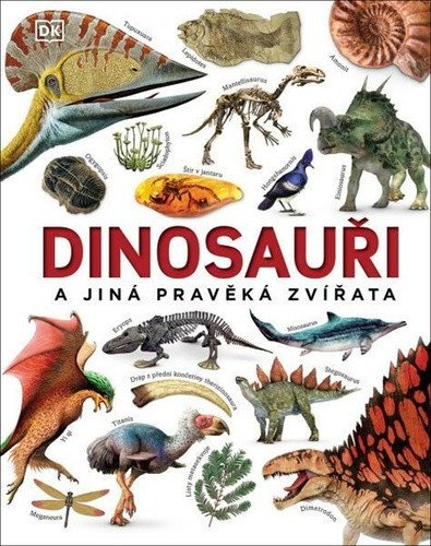 Dinosauři a jiná pravěká zvířata – John Woodward