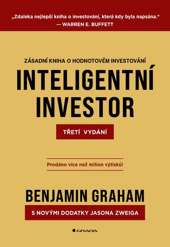 Inteligentní investor - Zásadní kniha o hodnotovém investování – Benjamin Graham