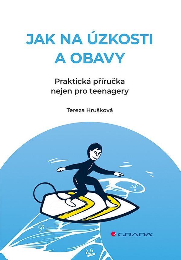 Jak na úzkosti a obavy – Tereza Hrušková