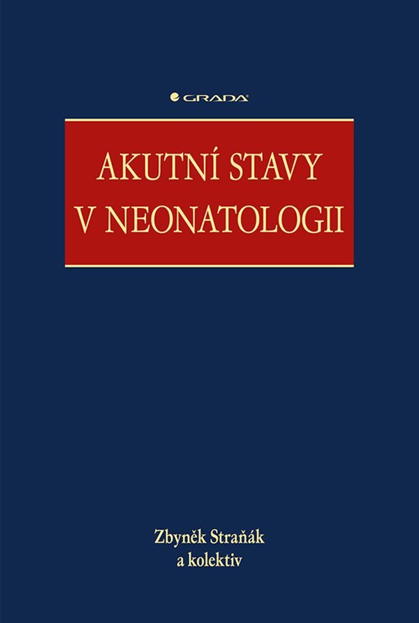 Akutní stavy v neonatologii – Zbyněk Straňák