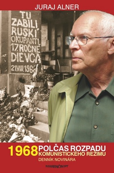 1968 Polčas rozpadu – Juraj Alner