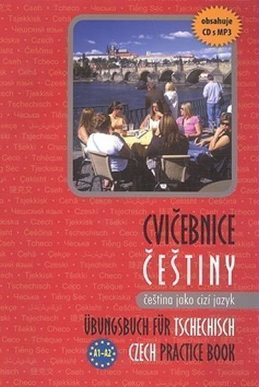 Cvičebnice češtiny, čeština jako cizí jazyk + mp3 A1–A2 – Blanka Sýkorová, Hana Davidová
