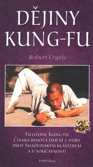 Dějiny kung-fu – Robert Urgela