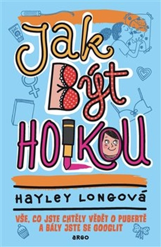 Jak být holkou – Hayley Longová