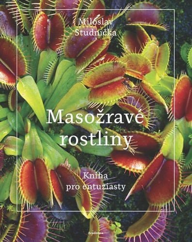 Masožravé rostliny – Miloslav Studnička