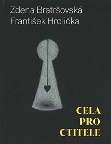 Cela pro ctitele – Zdena Bratršovská, Zdeněk Hrdlička
