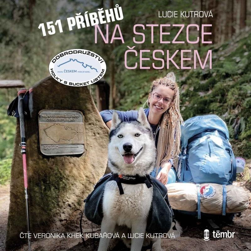 151 příběhů na Stezce Českem - audioknihovna – Lucie Kutrová