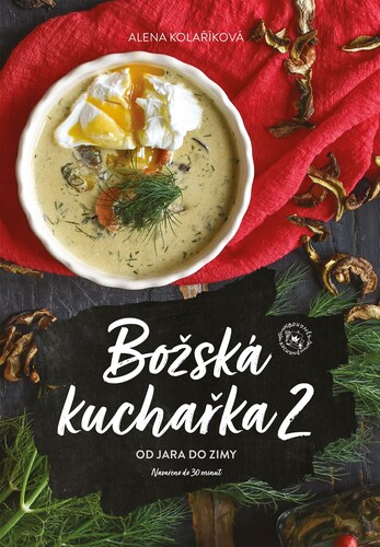 Božská kuchařka 2 – Alena Kolaříková