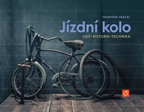 Jízdní kolo – František Skácel