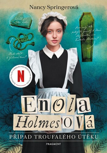 Enola Holmesová Případ troufalého útěku – Nancy Springerová