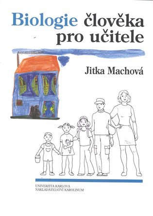 Biologie člověka pro učitele – Jitka Machová