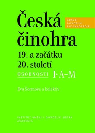 Česká činohra 19. a začátku 20. století – Eva Šormová