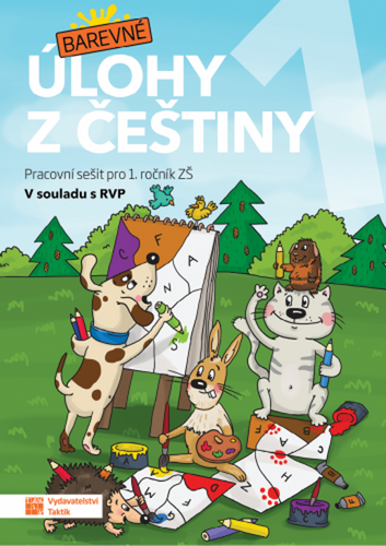 Barevné úlohy z češtiny pro 1. ročník – Václav Placák, Ivana Hořínková