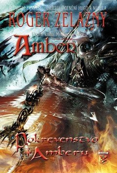 Amber Merlinova sága 2 - Pokrevenstvo Amberu – Roger Zelazny