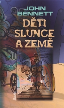 Děti slunce a země – John Bennett