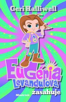 Eugénia Levanduľová zasahuje – Geri Halliwell, Rian Hughes