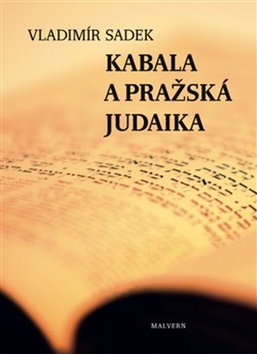 Kabala a pražská judaika – Vladimír Sadek