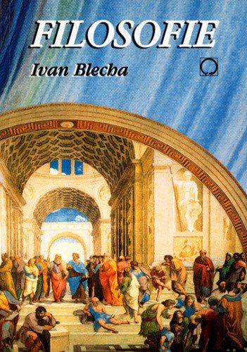 Filosofie – Ivan Blecha