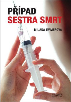 Případ Sestra smrt – Milada Emmerová