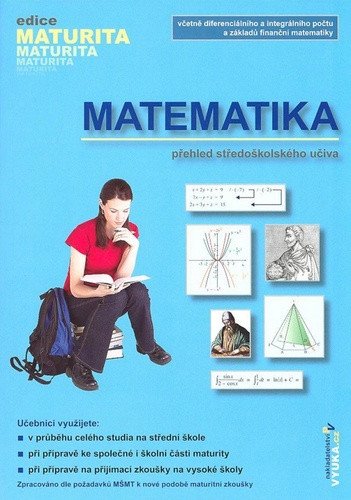 Matematika - Přehled středoškolského učiva – Naděžda Kubešová, Eva Cibulková
