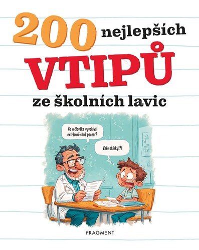 200 nejlepších vtipů ze školních lavic – Kateřina Šípková