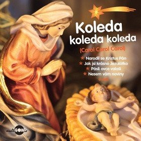 Bambini di Praga: Koleda, koleda, koledy CD – Jiří Pavlica, Bambini di Praga, Alice Holubová