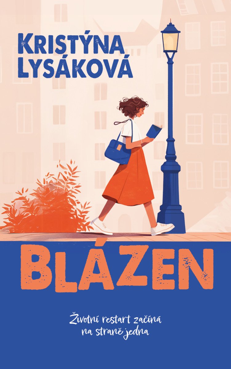 Blázen - Životní restart začíná na straně jedna – Kristýna Lysáková