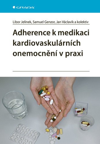 Adherence k medikaci kardiovaskulárních onemocnění v praxi – Samuel Genzor, Libor Jelínek, Jan Václavík