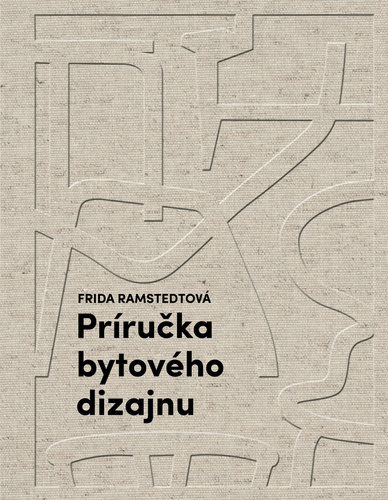 Príručka bytového dizajnu – Frida Ramstedt