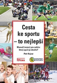 Cesta ke sportu - to nejlepší – Jaroslav Kojzar