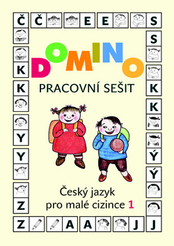 Domino Český jazyk pro malé cizince 1. Pracovní sešit – Svatava Škodová