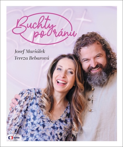 Buchty po ránu – Josef Maršálek, Tereza Bebarová