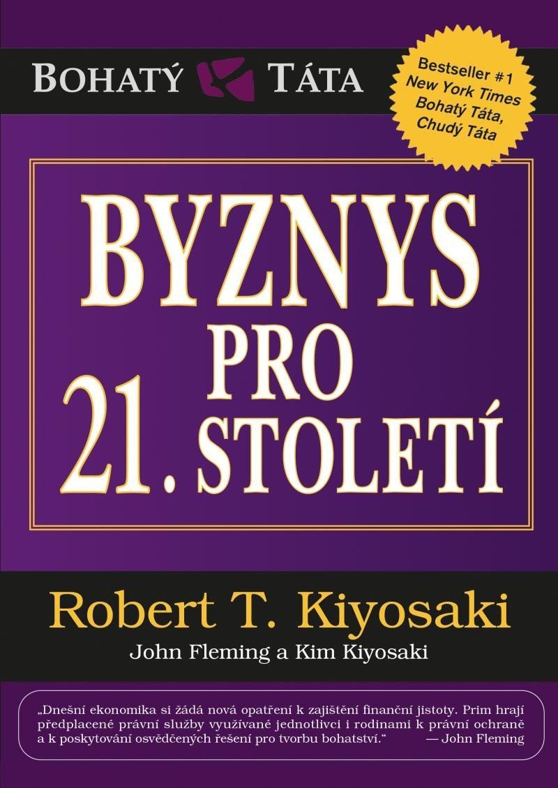 Byznys pro 21. století – Robert T. Kiyosaki