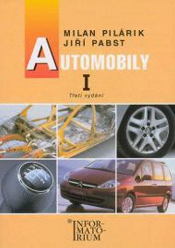 Automobily I pro 1. ročník UO Automechanik – Milan Pilárik, Jiří Pabst