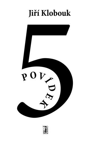 5 povídek – Jiří Klobouk