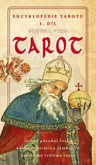 Encyklopedie tarotu – 1. díl – Bohumil Vurm