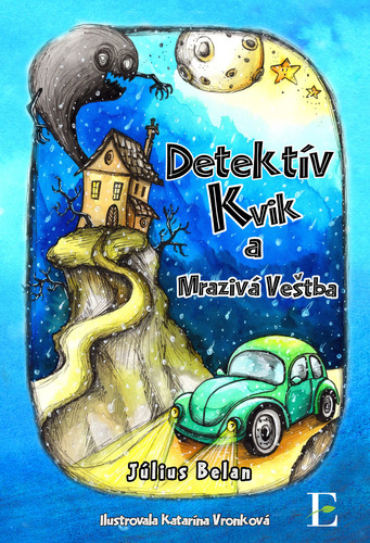 Detektív Kvik a mrazivá veštba – Július Belan