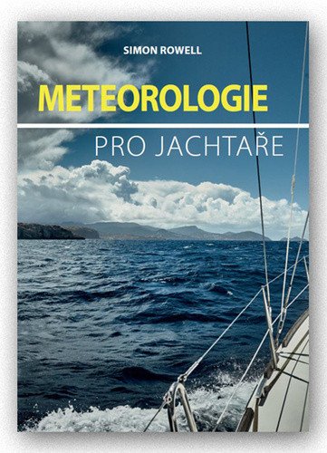 Meteorologie pro jachtaře – Simon Rowell
