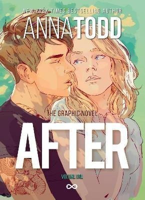 AFTER: The Graphic Novel (Volume One) – Anna Todd