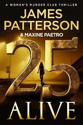 25 Alive – James Patterson