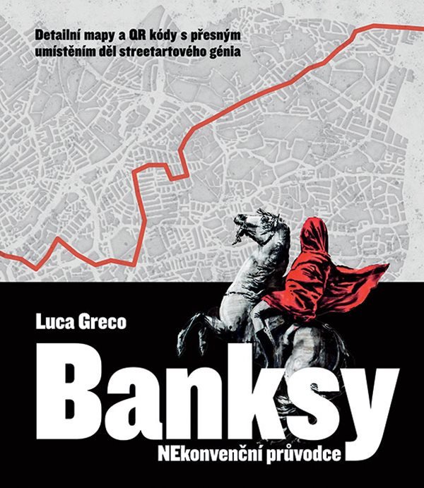 Banksy - Nekonvenční průvodce – Luca Greco