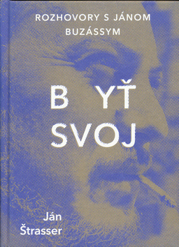 Byť svoj – Ján Štrasser