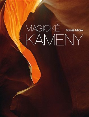 Magické kameny – Tomáš Míček, Hans Torwesten