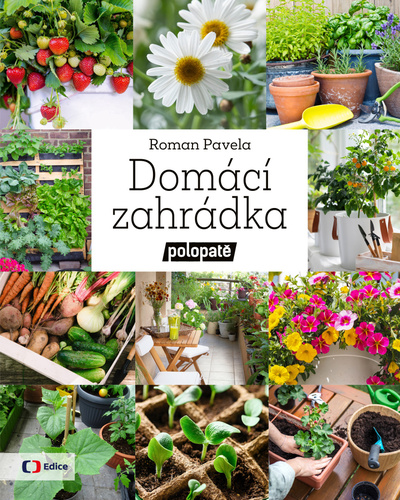 Domácí zahrádka – Roman Pavela