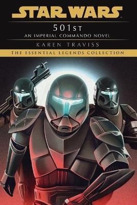 501st: Star Wars Legends (Imperial Commando) – Karen Traviss