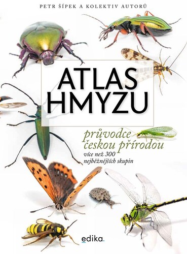 Atlas hmyzu – Petr Šípek