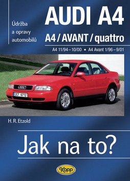 Audi A4/Avant (11/94 - 9/01)  Jak na to? [96] – Hans-Rüdiger Etzold